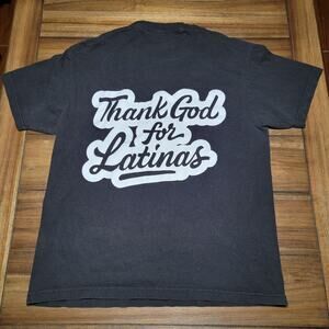 "Thank God For Latinas" Black Unisex Tee (American Apparel) - Size Large